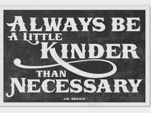 be kinder